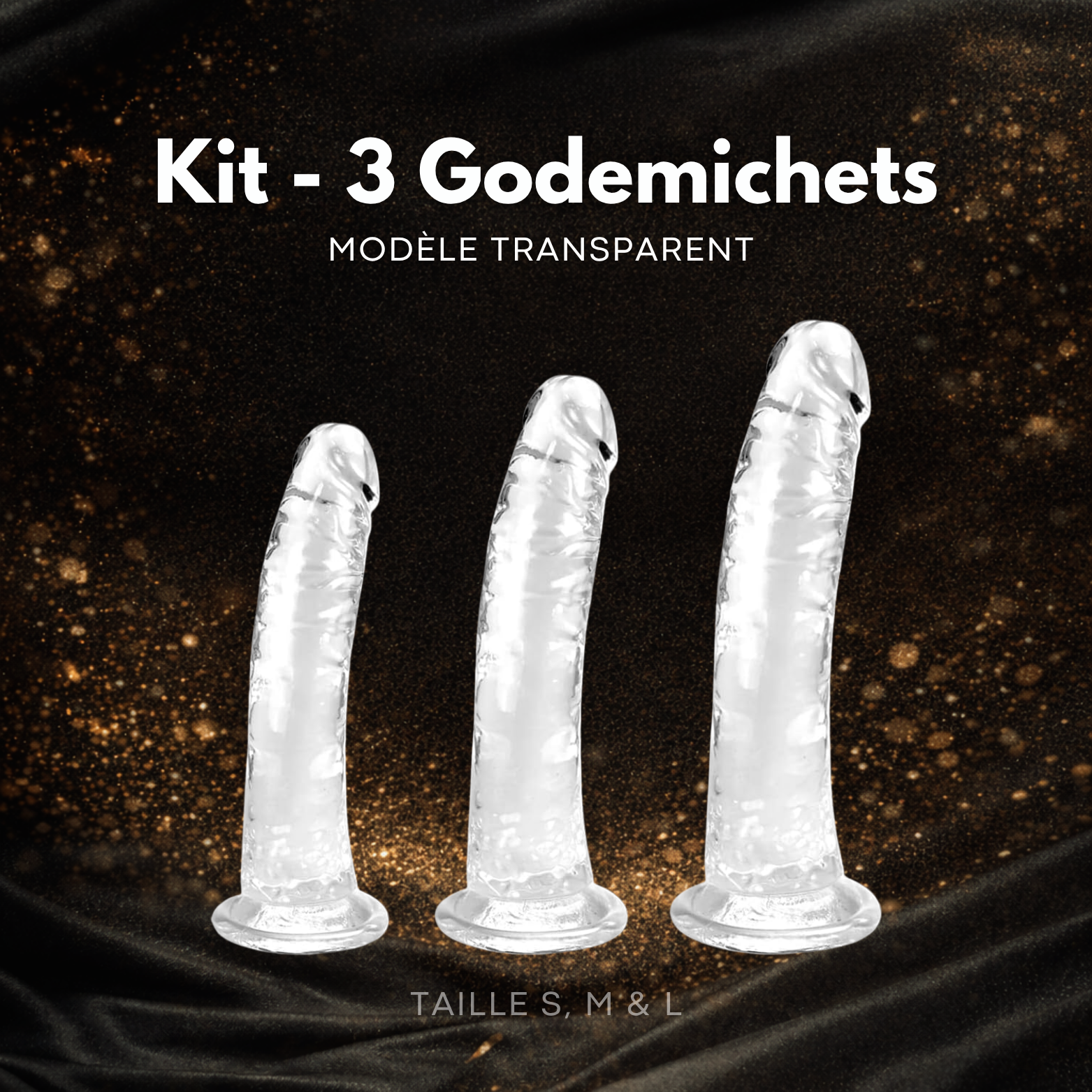 Kit - 3 Godemichets